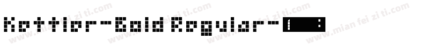 Kettler-Bold Regular字体转换